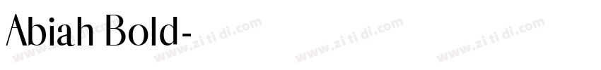 Abiah Bold字体转换